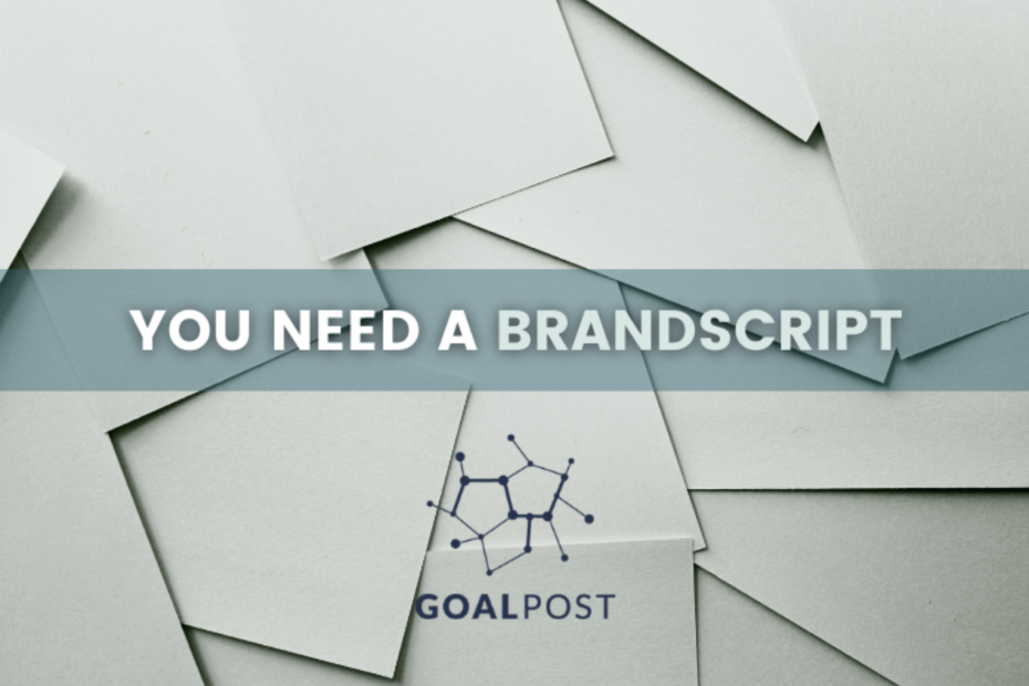 Your Company Needs a BrandScript