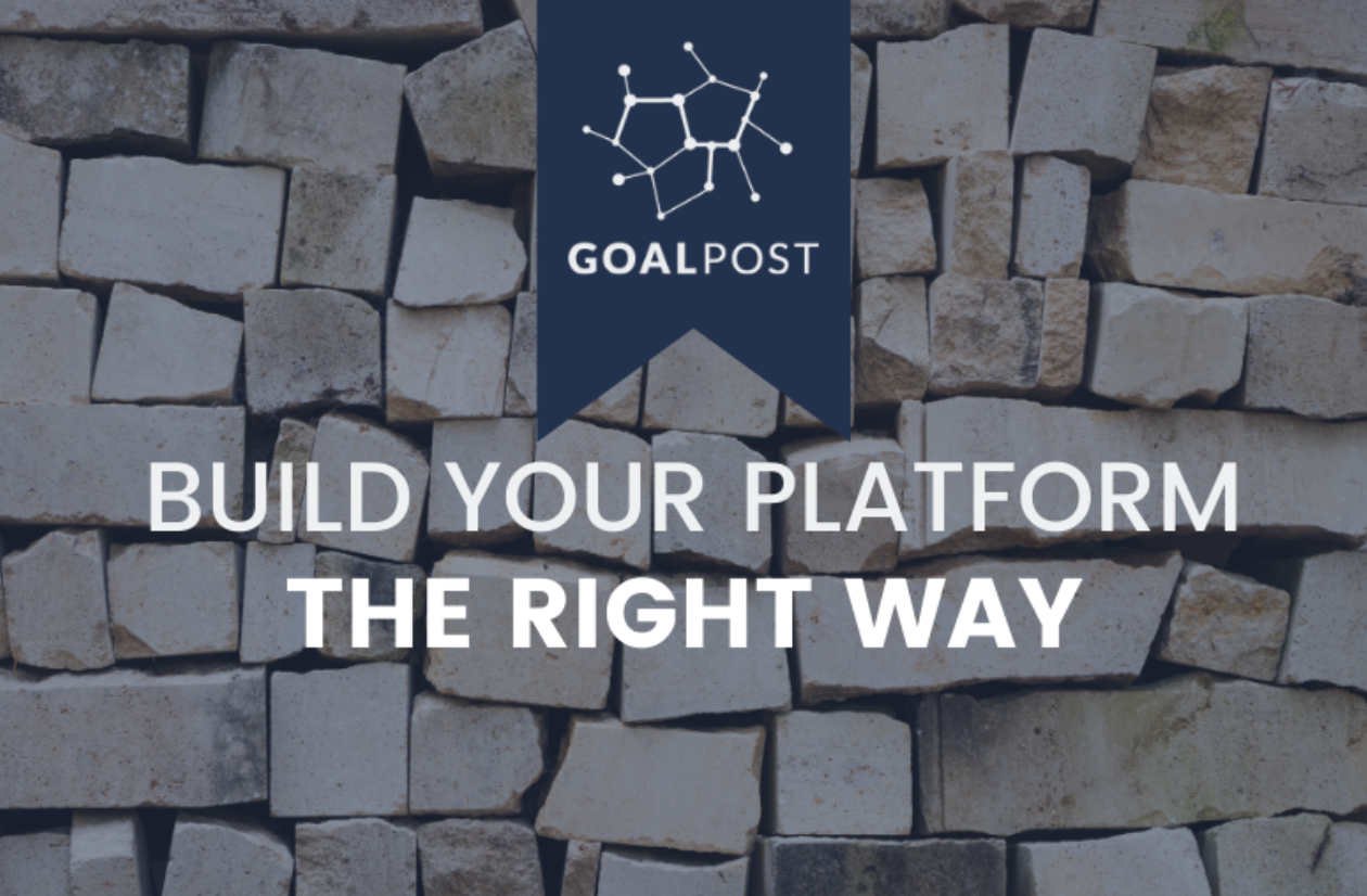 Build Your Platform Right