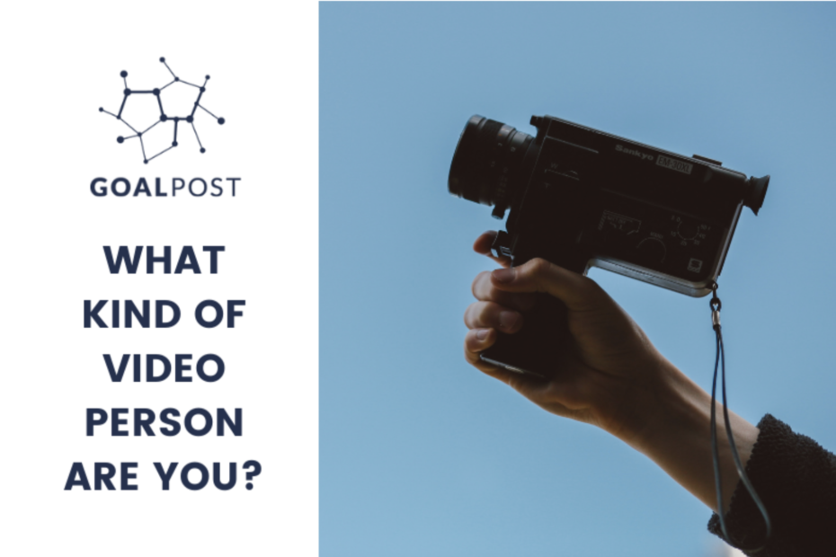 What Kind of Video Person Are You?