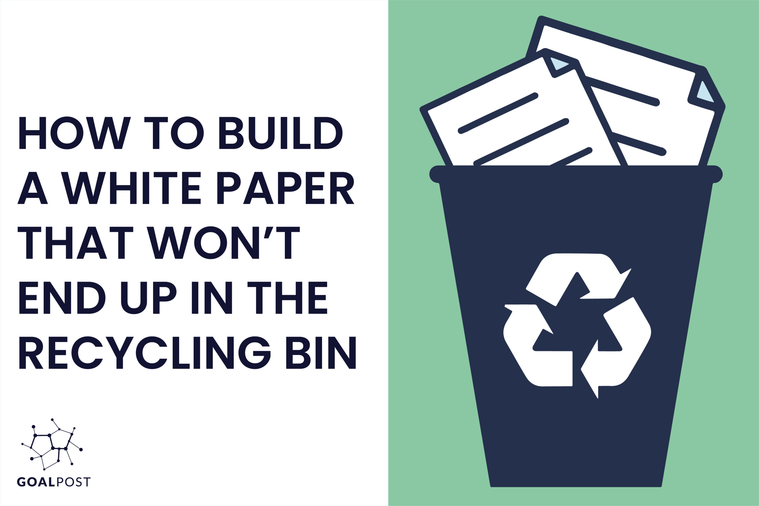 How to Build a White Paper That Won’t End Up in the Recycling Bin